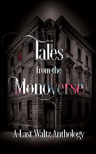 Book cover, Tales from The monoverse, dark grey building at the corner, white letters bleeding into red
