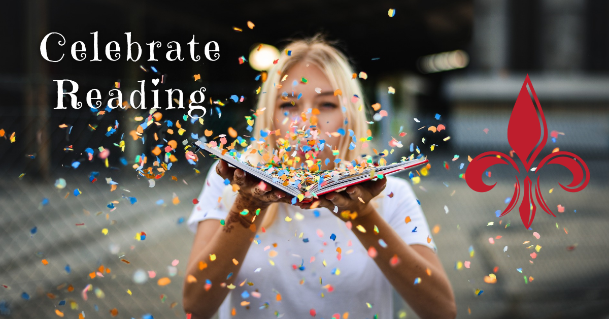 blonde girl in white polo shirt holds open a book with explosion of confetti. Text: Celebrate Reading. Red Fleur de Lis logo.